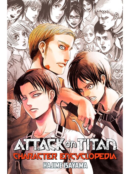 Title details for Attack on Titan Character Encyclopedia, Volume 1 by Hajime Isayama - Available
